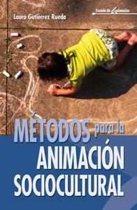 METODOS ANIMACION SOCIOCU | 9788483160398 | L,GUTIERREZ RUEDA | Llibres Parcir | Llibreria Parcir | Llibreria online de Manresa | Comprar llibres en català i castellà online