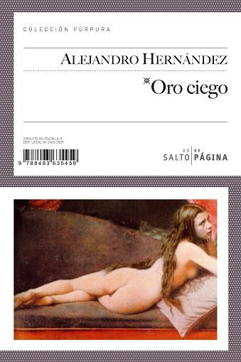 ORO CIEGO | 9788493635459 | HERNÁNDEZ, ALEJANDRO | Llibres Parcir | Llibreria Parcir | Llibreria online de Manresa | Comprar llibres en català i castellà online