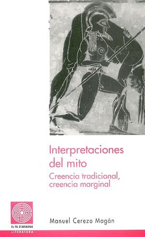 INTERPRETACIONES DEL MITO | 9788479359737 | CEREZO | Llibres Parcir | Llibreria Parcir | Llibreria online de Manresa | Comprar llibres en català i castellà online