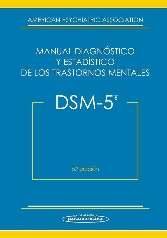 DSM-5. MANUAL DIAGNÓSTICO Y ESTADÍSTICO DE LOS TRASTORNOS MENTALES | 9788498358100 | AMERICAN PSYCHIATRIC ASSOCIATION | Llibres Parcir | Llibreria Parcir | Llibreria online de Manresa | Comprar llibres en català i castellà online