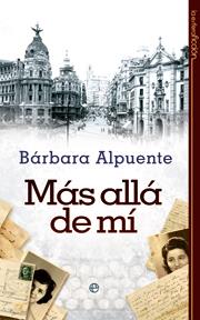 MAS ALLA DE MI | 9788499700359 | ALPUENTE BARBARA | Llibres Parcir | Librería Parcir | Librería online de Manresa | Comprar libros en catalán y castellano online