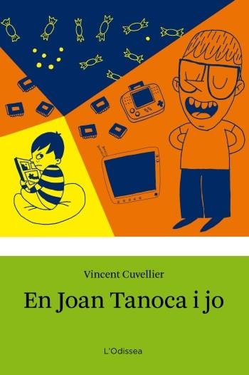 EN JOAN TANOCA I JO | 9788499325033 | VINCENT CUVELLIER | Llibres Parcir | Llibreria Parcir | Llibreria online de Manresa | Comprar llibres en català i castellà online