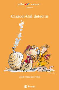 CARGOL-GOL, DETECTIU | 9788421653500 | VISO, JOSÉ F. | Llibres Parcir | Llibreria Parcir | Llibreria online de Manresa | Comprar llibres en català i castellà online