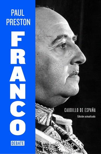 FRANCO. CUDILLO DE ESPAÑA (NUEVA EDICIÓN) | 9788499925684 | PRESTON,PAUL | Llibres Parcir | Llibreria Parcir | Llibreria online de Manresa | Comprar llibres en català i castellà online