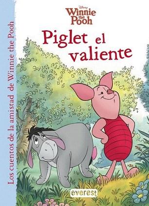 Winnie the Pooh. Piglet el valiente | 9788444169132 | Walt Disney Company/Catherine Hapka | Llibres Parcir | Librería Parcir | Librería online de Manresa | Comprar libros en catalán y castellano online