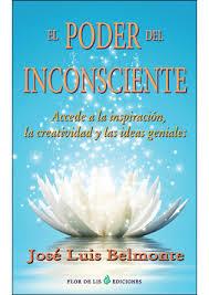 PODER DEL INCONSCIENTE, EL | 9788494112713 | BELMONTE, JOSE LUIS | Llibres Parcir | Llibreria Parcir | Llibreria online de Manresa | Comprar llibres en català i castellà online