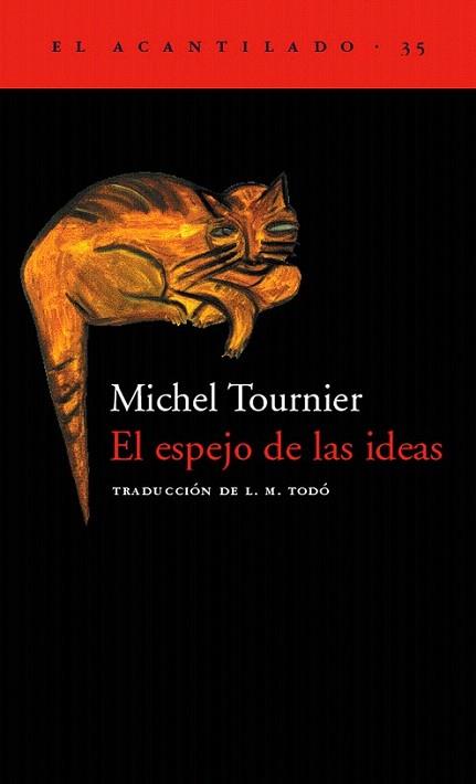 EL ESPEJO DE LAS IDEAS | 9788495359254 | TOURNIER MICHEL | Llibres Parcir | Llibreria Parcir | Llibreria online de Manresa | Comprar llibres en català i castellà online