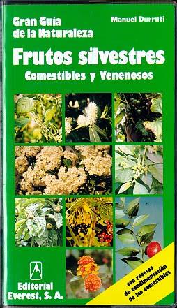 FRUTOS SILVESTRES G NATURALEZA | 9788424126698 | DURRUTI | Llibres Parcir | Llibreria Parcir | Llibreria online de Manresa | Comprar llibres en català i castellà online