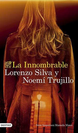 LA INNOMBRABLE | 9788423365142 | SILVA, LORENZO/TRUJILLO, NOEMÍ | Llibres Parcir | Llibreria Parcir | Llibreria online de Manresa | Comprar llibres en català i castellà online