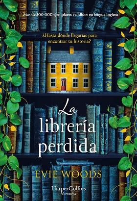 LA LIBRERÍA PERDIDA | 9788410640399 | WOODS, EVIE | Llibres Parcir | Llibreria Parcir | Llibreria online de Manresa | Comprar llibres en català i castellà online