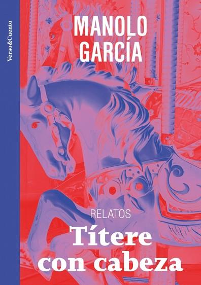 TÍTERE CON CABEZA | 9788403523265 | GARCÍA, MANOLO | Llibres Parcir | Llibreria Parcir | Llibreria online de Manresa | Comprar llibres en català i castellà online