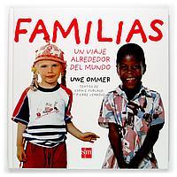 FAMILIAS UN VIAJE ALREDEDOR DEL MUNDO | 9788434895850 | OMMER UWE | Llibres Parcir | Llibreria Parcir | Llibreria online de Manresa | Comprar llibres en català i castellà online