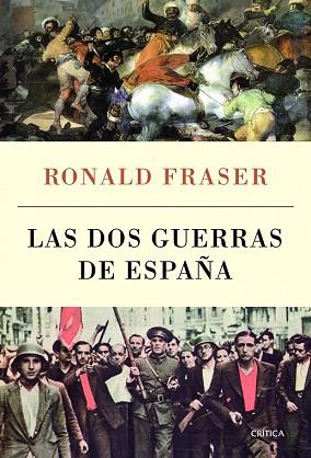 LAS DOS GUERRAS DE ESPAÑA | 9788498927221 | RONALD FRASER | Llibres Parcir | Llibreria Parcir | Llibreria online de Manresa | Comprar llibres en català i castellà online