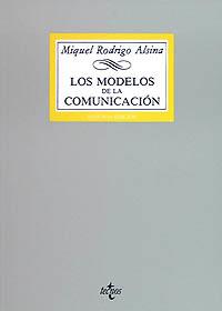 MODELOS COMUINICACION | 9788430927104 | RODRIGO ALSINA | Llibres Parcir | Llibreria Parcir | Llibreria online de Manresa | Comprar llibres en català i castellà online