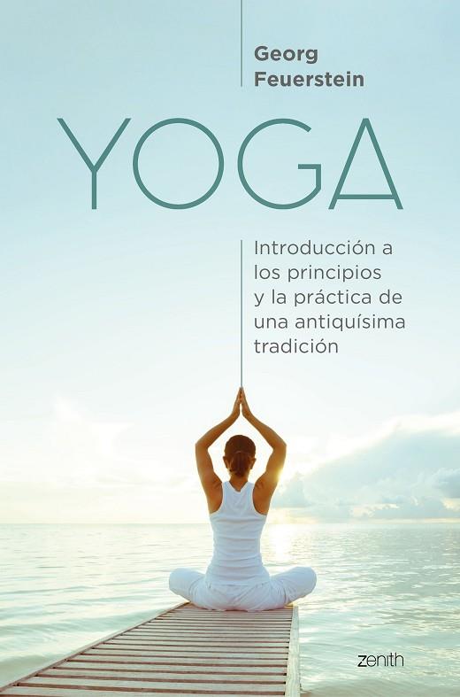 YOGA | 9788408229926 | FEUERSTEIN, GEORG | Llibres Parcir | Llibreria Parcir | Llibreria online de Manresa | Comprar llibres en català i castellà online