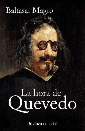 LA HORA DE QUEVEDO | 9788420698779 | MAGRO, BALTASAR | Llibres Parcir | Llibreria Parcir | Llibreria online de Manresa | Comprar llibres en català i castellà online