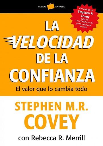 LA VELOCIDAD DE LA CONFIANZA el valor que lo cambia todo | 9788449326509 | STEPHEN M R COVEY | Llibres Parcir | Llibreria Parcir | Llibreria online de Manresa | Comprar llibres en català i castellà online