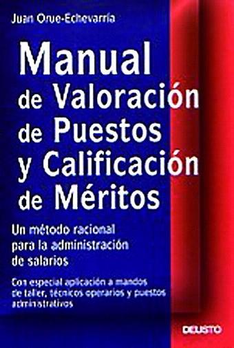 MANUAL DE VALORACION DE PUESTOS CALIFICACION Y MERITOS | 9788423422494 | ORUE ECHEVARRIA | Llibres Parcir | Librería Parcir | Librería online de Manresa | Comprar libros en catalán y castellano online