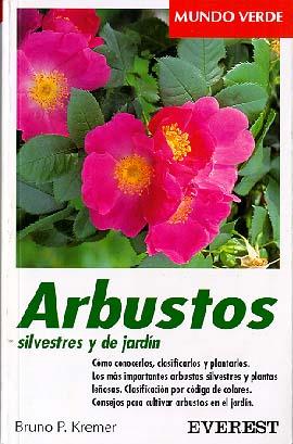 ARBUSTOS SILVESTRES MUNDO VERDE | 9788424127565 | KREMER | Llibres Parcir | Librería Parcir | Librería online de Manresa | Comprar libros en catalán y castellano online