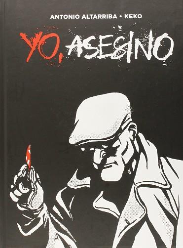 YO ASESINO | 9788467919202 | ALTARRIBA, ANTONIO/KEKO | Llibres Parcir | Llibreria Parcir | Llibreria online de Manresa | Comprar llibres en català i castellà online