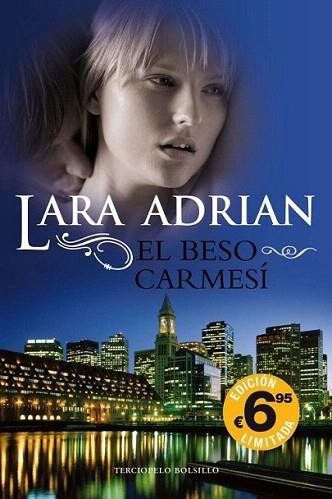 EL BESO CARMESI | 9788492617746 | LARA ADRIAN | Llibres Parcir | Llibreria Parcir | Llibreria online de Manresa | Comprar llibres en català i castellà online