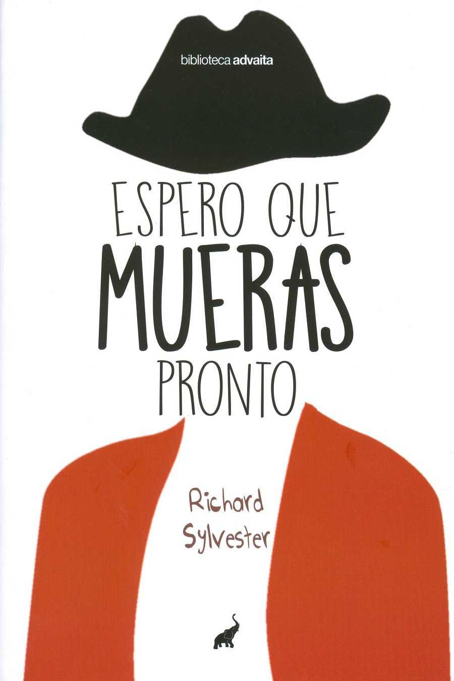 ESPERO QUE MUERAS PRONTO | 9788494133664 | SYLVESTER,RICHARD | Llibres Parcir | Llibreria Parcir | Llibreria online de Manresa | Comprar llibres en català i castellà online