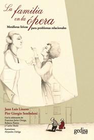 LA FAMILIA EN LA ÓPERA | 9788497848220 | LINARES, JUAN LUIS / SEMBOLONI, PIER GIORGIO | Llibres Parcir | Llibreria Parcir | Llibreria online de Manresa | Comprar llibres en català i castellà online