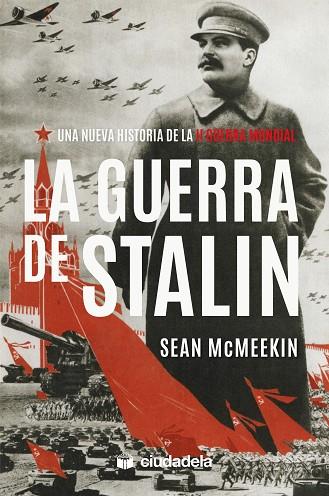 LA GUERRA DE STALIN | 9788415436676 | MCMEEKIN, SEAN | Llibres Parcir | Llibreria Parcir | Llibreria online de Manresa | Comprar llibres en català i castellà online