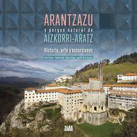 ARANTZAZU Y PARQUE NATURAL DE AIZKORRI-ARATZ | 9788482166155 | ESTEBAN, RAUL                                     AREITIO, ARGIÑE                                    | Llibres Parcir | Llibreria Parcir | Llibreria online de Manresa | Comprar llibres en català i castellà online