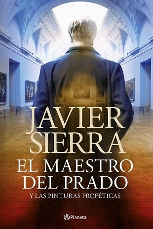 El maestro del Prado | 9788408030690 | Javier Sierra | Llibres Parcir | Llibreria Parcir | Llibreria online de Manresa | Comprar llibres en català i castellà online