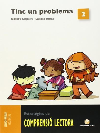 COMPRENSIÓ LECTORA 2. TINC UN PROBLEMA | 9788430706648 | GISPERT SALA, DOLORS / RIBAS GARRIGA, LOURDES | Llibres Parcir | Llibreria Parcir | Llibreria online de Manresa | Comprar llibres en català i castellà online