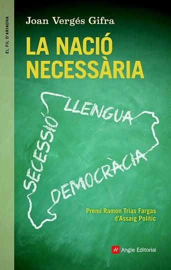 LA NACIÓ NECESSÀRIA | 9788415695622 | VERGÉS GIFRA, JOAN | Llibres Parcir | Llibreria Parcir | Llibreria online de Manresa | Comprar llibres en català i castellà online