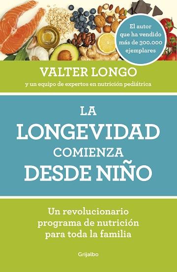 LA LONGEVIDAD COMIENZA DESDE NIÑO | 9788418007279 | LONGO, VALTER | Llibres Parcir | Llibreria Parcir | Llibreria online de Manresa | Comprar llibres en català i castellà online