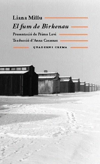 EL FUM DE BIRKENAU quaderns crema | 9788477274384 | LIANA MILLU | Llibres Parcir | Llibreria Parcir | Llibreria online de Manresa | Comprar llibres en català i castellà online