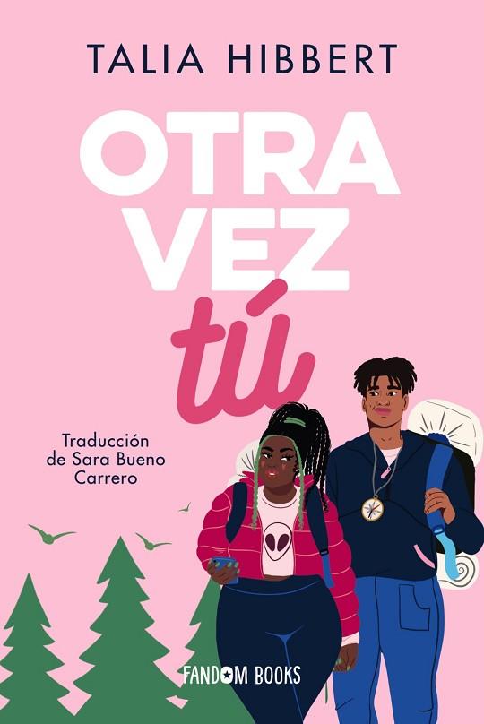 OTRA VEZ TÚ | 9788418027994 | HIBBERT, TALIA | Llibres Parcir | Llibreria Parcir | Llibreria online de Manresa | Comprar llibres en català i castellà online