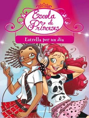 ESCOLA DE PRINCESES 4 ESTRELLA PER UN DIA | 9788499325385 | Llibres Parcir | Llibreria Parcir | Llibreria online de Manresa | Comprar llibres en català i castellà online