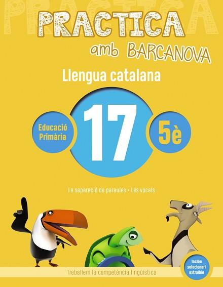 PRACTICA AMB BARCANOVA. LLENGUA CATALANA 17 | 9788448945183 | Llibres Parcir | Llibreria Parcir | Llibreria online de Manresa | Comprar llibres en català i castellà online