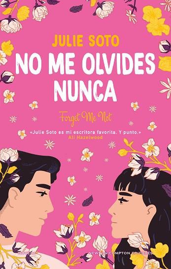 NO ME OLVIDES NUNCA. UNA BODA, MUCHAS FLORES Y DOS EXS. LA NOVELA ROMÁNTICA QUE | 9788410080188 | SOTO, JULIE | Llibres Parcir | Llibreria Parcir | Llibreria online de Manresa | Comprar llibres en català i castellà online