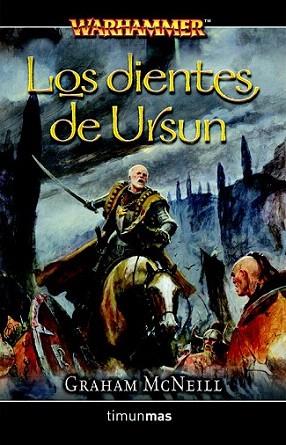 WARHAMMER LOS DIENTES DE URSUN | 9788448034184 | MCNEILL GRAHAM | Llibres Parcir | Llibreria Parcir | Llibreria online de Manresa | Comprar llibres en català i castellà online