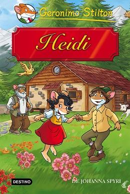 GERONIMO STILTON : HEIDI | 9788408149255 | GERONIMO STILTON | Llibres Parcir | Llibreria Parcir | Llibreria online de Manresa | Comprar llibres en català i castellà online