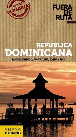 GUIA RUERA RUTA REPÚBLICA DOMINICANA | 9788499355351 | MERINO, IGNACIO | Llibres Parcir | Librería Parcir | Librería online de Manresa | Comprar libros en catalán y castellano online