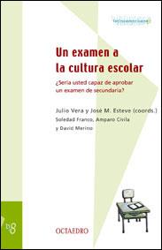 UN EXAMENT A LA CULTURA ESCOLAR | 9788480634847 | VERA JULIO | Llibres Parcir | Llibreria Parcir | Llibreria online de Manresa | Comprar llibres en català i castellà online