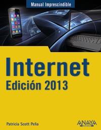 Internet. Edición 2013 | 9788441532397 | Scott Peña, Patricia | Llibres Parcir | Llibreria Parcir | Llibreria online de Manresa | Comprar llibres en català i castellà online