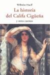 HISTORIA DEL CALIFA CIGUEÑA CEN-58 | 9788497167901 | HAUFF, WILHELM | Llibres Parcir | Llibreria Parcir | Llibreria online de Manresa | Comprar llibres en català i castellà online