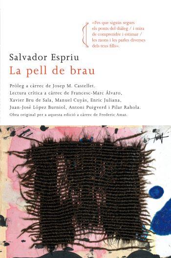 LA PELL DE BRAU | 9788466412650 | ESPRIU SALVADOR | Llibres Parcir | Librería Parcir | Librería online de Manresa | Comprar libros en catalán y castellano online