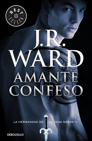 AMANTE CONFESO (LA HERMANDAD DE LA DAGA NEGRA 4) | 9788490629062 | WARD,J. R. | Llibres Parcir | Llibreria Parcir | Llibreria online de Manresa | Comprar llibres en català i castellà online