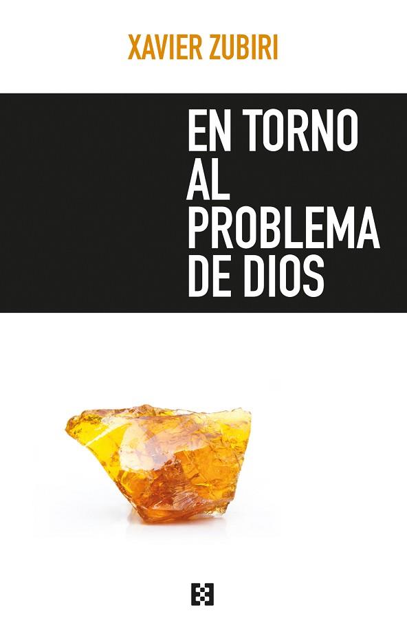 EN TORNO AL PROBLEMA DE DIOS | 9788490551271 | ZUBIRI APALATEGI, XABIER | Llibres Parcir | Llibreria Parcir | Llibreria online de Manresa | Comprar llibres en català i castellà online