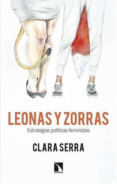 LEONAS Y ZORRAS | 9788490974407 | SERRA SÁNCHEZ, CLARA | Llibres Parcir | Llibreria Parcir | Llibreria online de Manresa | Comprar llibres en català i castellà online