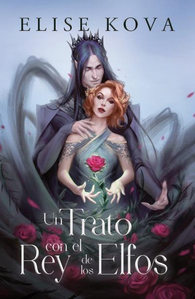 UN TRATO CON EL REY DE LOS ELFOS | 9788416517695 | KOVA, ELISE | Llibres Parcir | Llibreria Parcir | Llibreria online de Manresa | Comprar llibres en català i castellà online