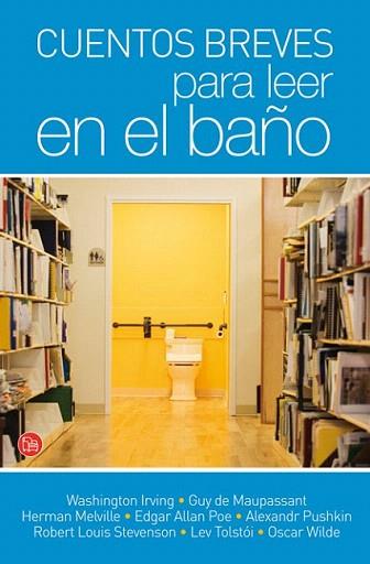 CUENTOS BREVES PARA LEER EN EL BAÐO | 9788466324182 | WASHINGTON IRVING GUY DE MAUPASSANT HERMAN MELVILLE POE | Llibres Parcir | Llibreria Parcir | Llibreria online de Manresa | Comprar llibres en català i castellà online